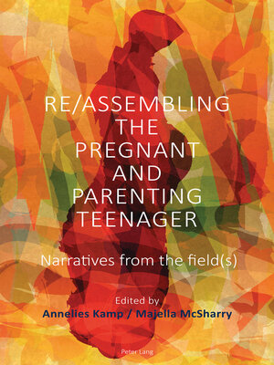 cover image of Re/Assembling the Pregnant and Parenting Teenager